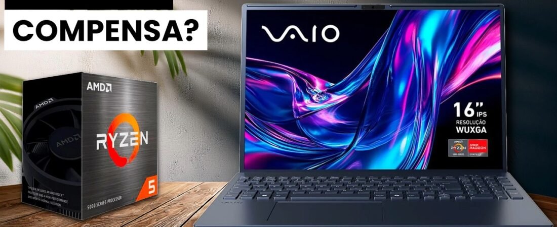 Notebook Vaio Fe16 AMD Ryzen 5-5625U Windows 11 Home 12GB RAM 512GB SSD: Vale a Pena em 2025?